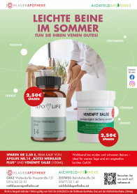 <strong>Angenehm leichte Beine im Sommer</strong><br /><br />
Jetzt sparen & Ihre Beine verwöhnen! Genießen Sie den Sommer mit spürbar leichteren Beinen und tun Sie Ihren venen Gutes: ApoLife Nr. 14 „Rotes Weinlaub Plus“ und die Venenfit Salbe (100 ml) – empfehlen wir gerne bei Hitze, Schweregefühl und müden Beinen. Nur für kurze Zeit: 2,50 € Sofortrabatt beim Kauf beider Produkte! Pflegend – belebend – wohltuend, erhältlich in Ihrer Rothlauer Apotheke<br />
<br /><br />
Aktion gültig vom 01.07. bis 31.08.2025